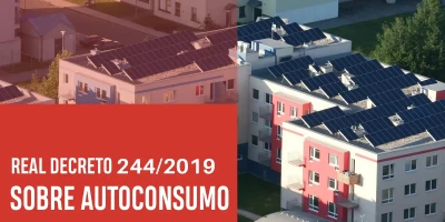 Real Decreto 244/2019 sobre autoconsumo en España